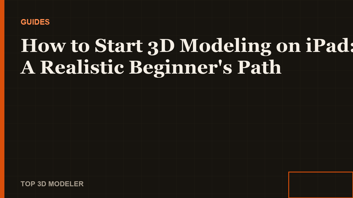 Beginner's path to 3D modeling on iPad