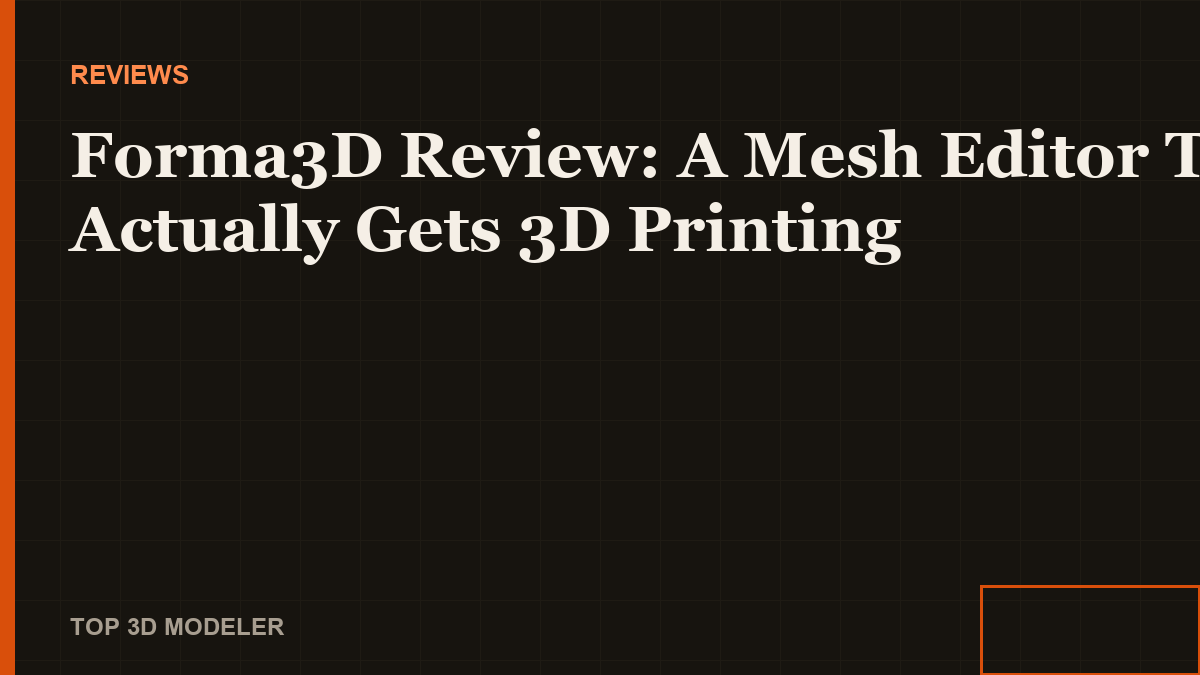Forma3D review — iPad STL and mesh editor for 3D printing